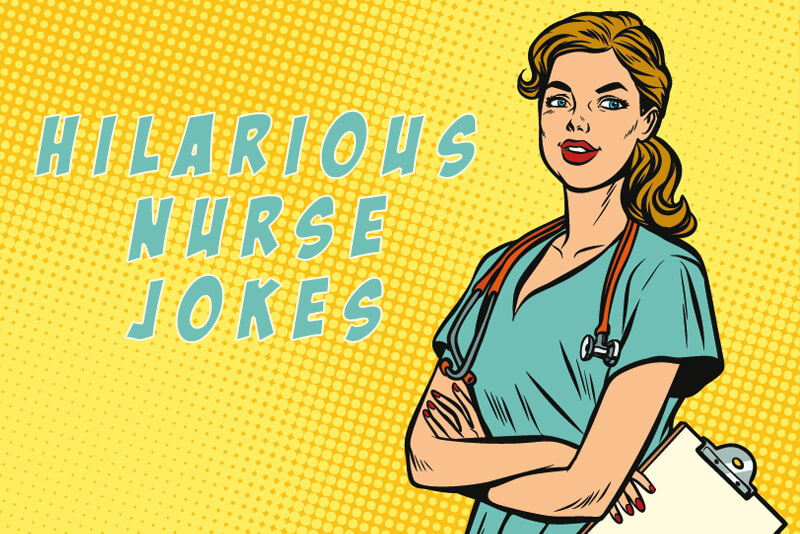 9 of the Best Nursing Jokes You'll Ever Hear!